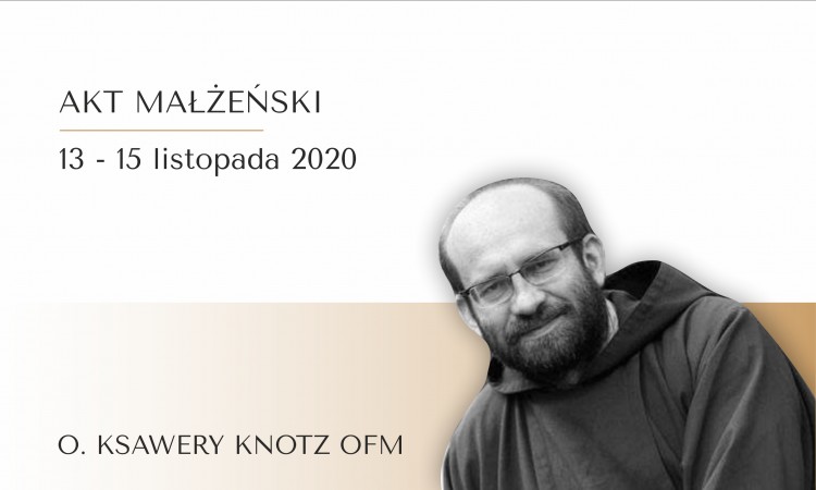 Akt Małżeński o. Ksawery Knotz OFM