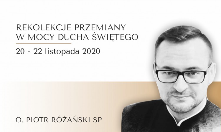 Rekolekcje przemiany o. Piotr Różański SP